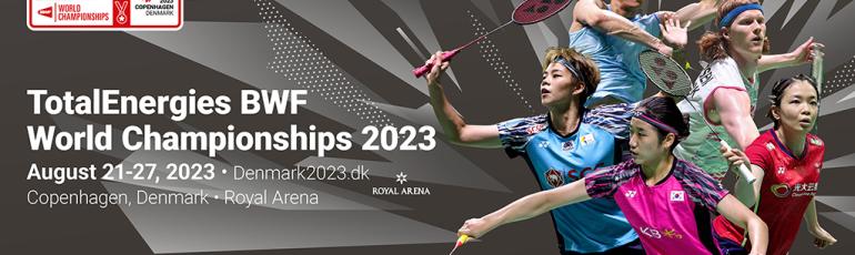 TotalEnergies BWF world championships 2023. Aug. 21-27, 2023. 